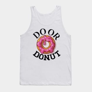 Do or donut. Tank Top